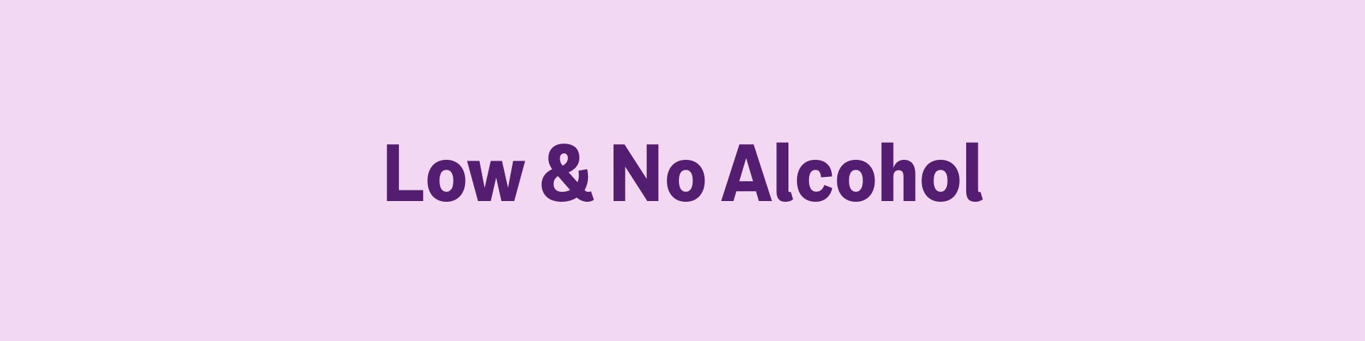 Low & No Alcohol