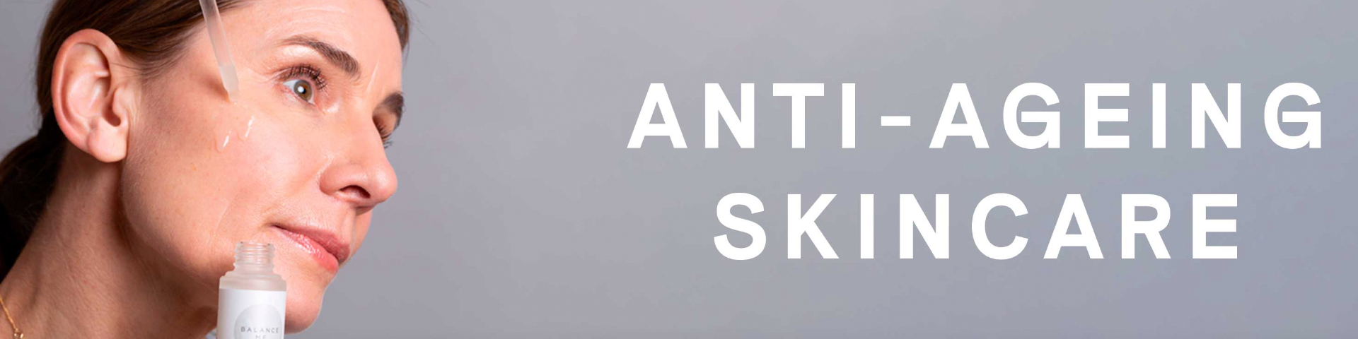 Anti-Ageing Skincare