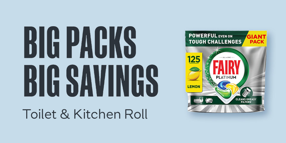 Big Packs, Big Savings - Toilet & Kitchen Roll
