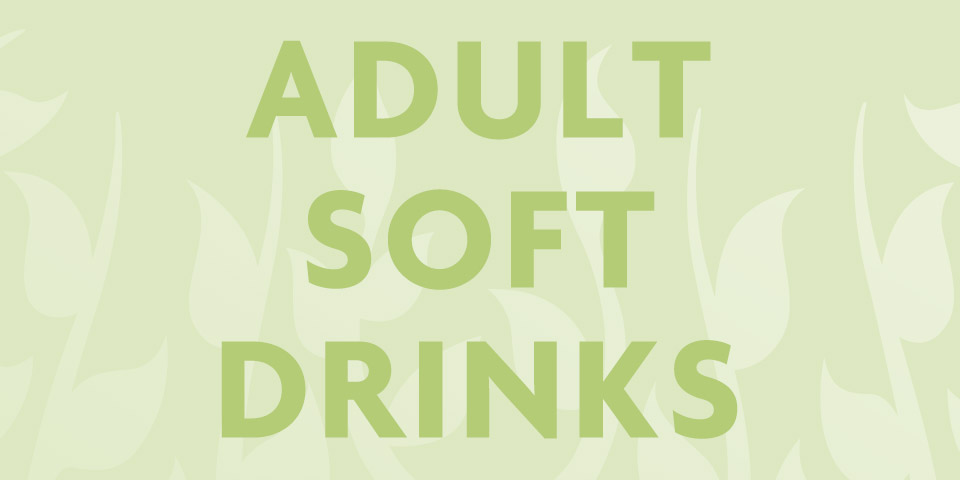 Adult Soft Drinks