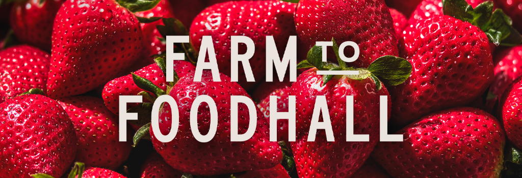Farm to Foodhall campaign banner