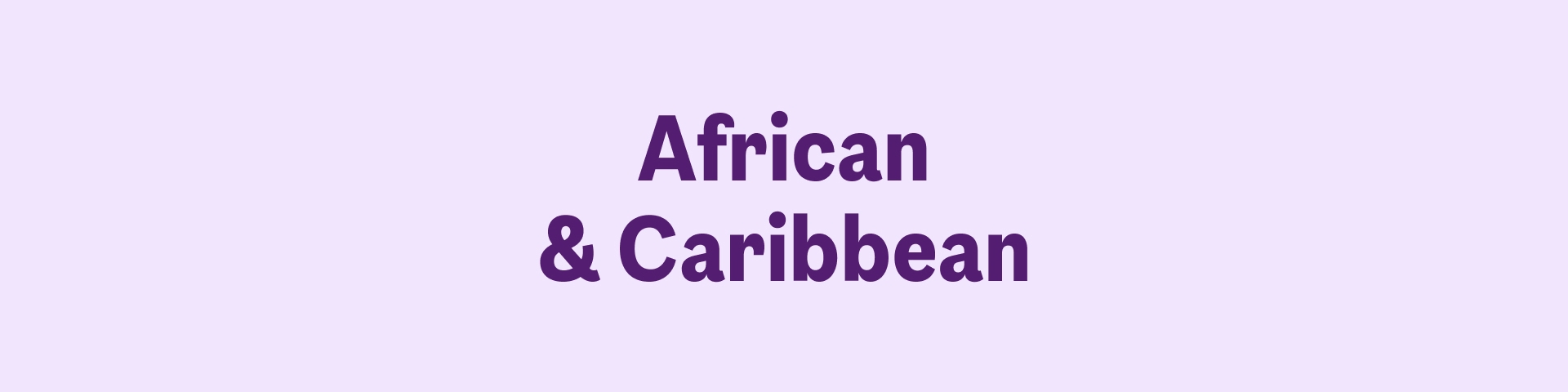 African & Caribbean