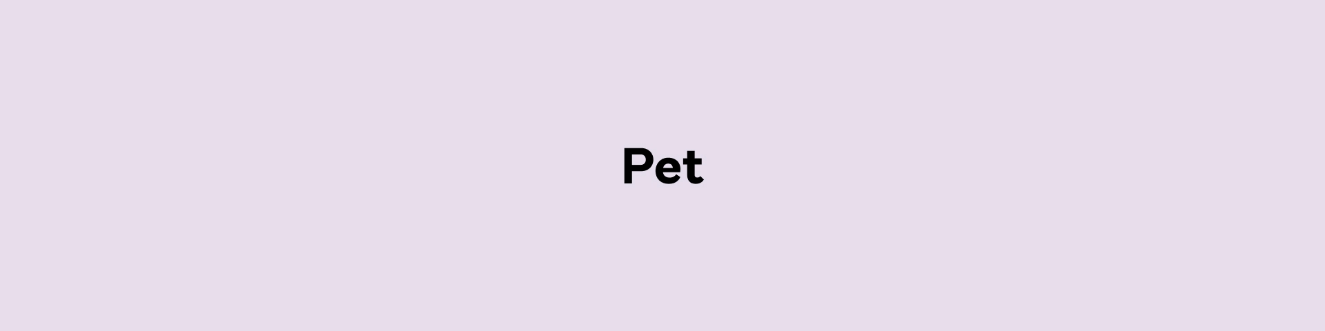 Pet