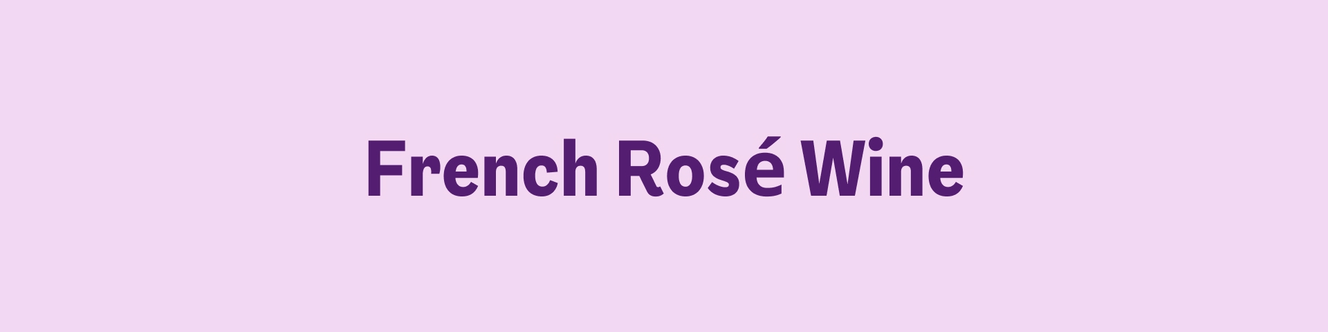 French Rose Wine
