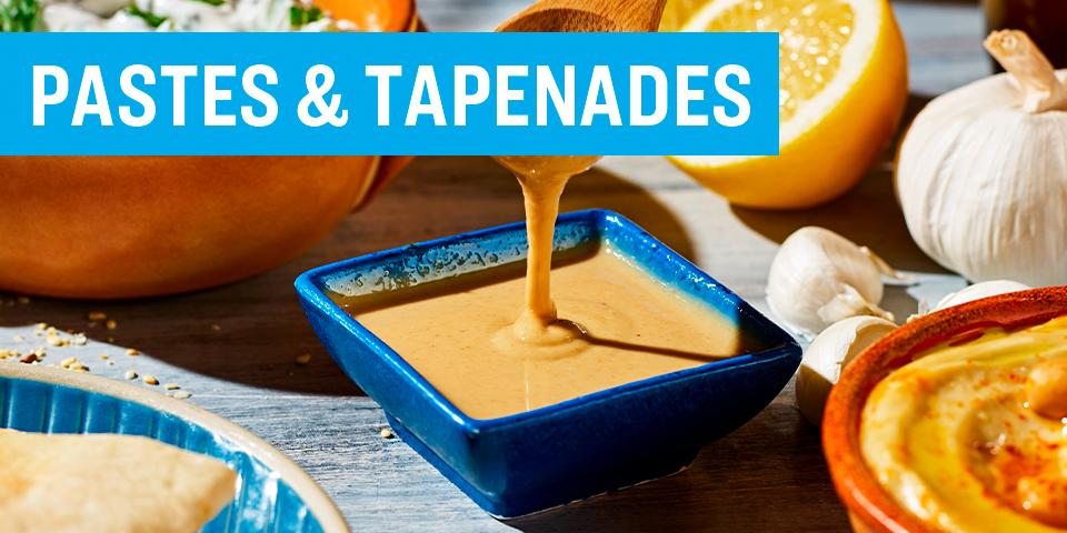 Pastes & Tapenades