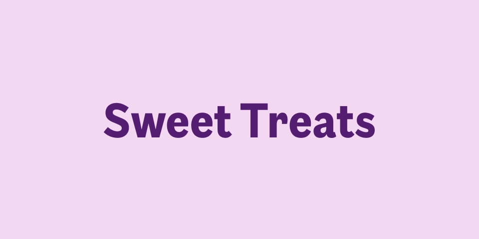 Sweet Treats