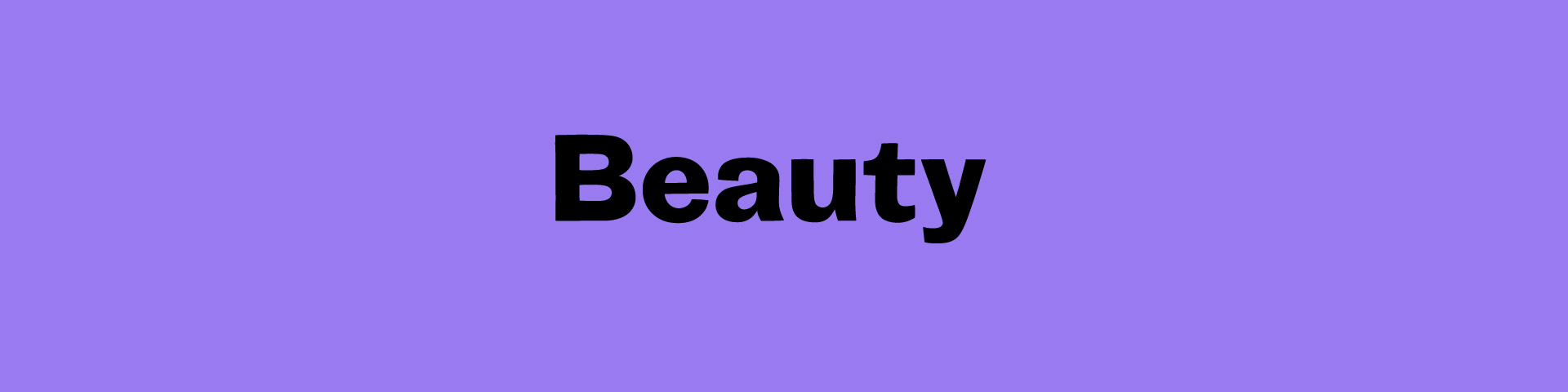 Beauty