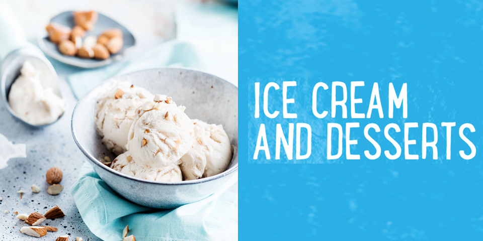 Ice Cream & Desserts
