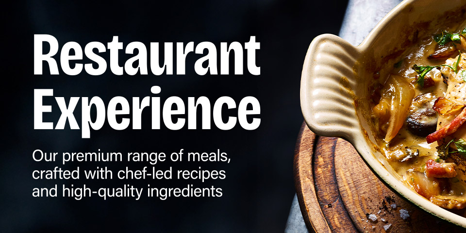 Prepared Meals & Easy Cooking - Restaurant Experience
