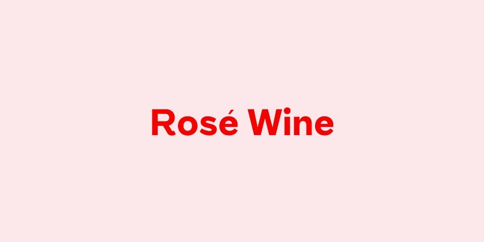 Rosé Wine