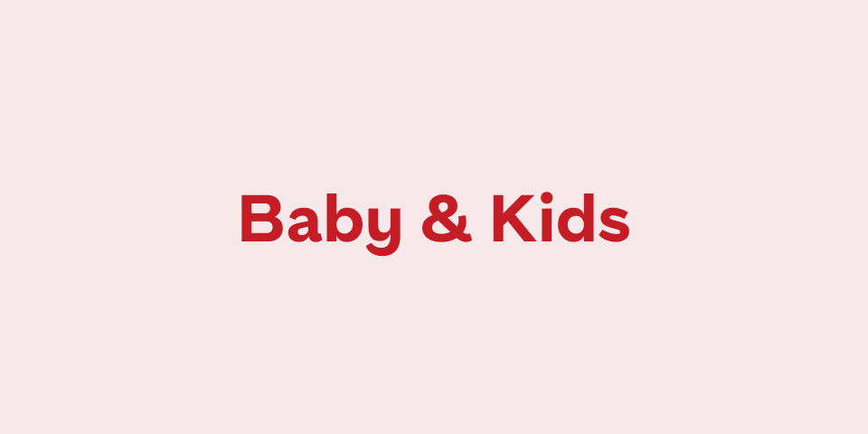 Baby & Kids