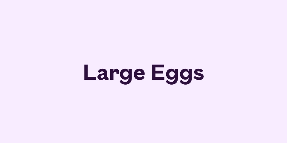 Large Eggs