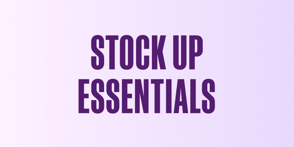 Stock Up Essentials