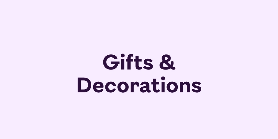 Gifts & Decorations
