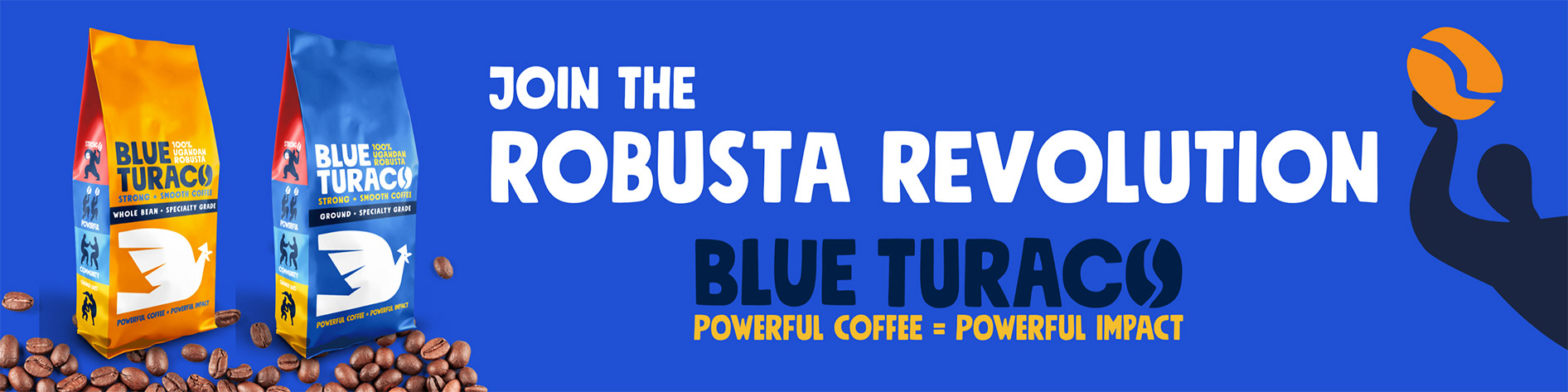 Blue Turaco - Join The Robusta Revolution