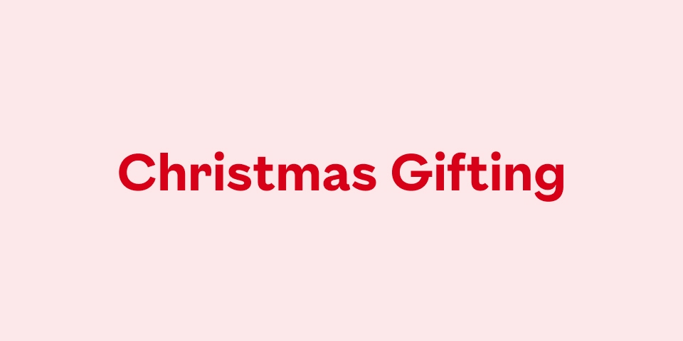 Christmas Gifting