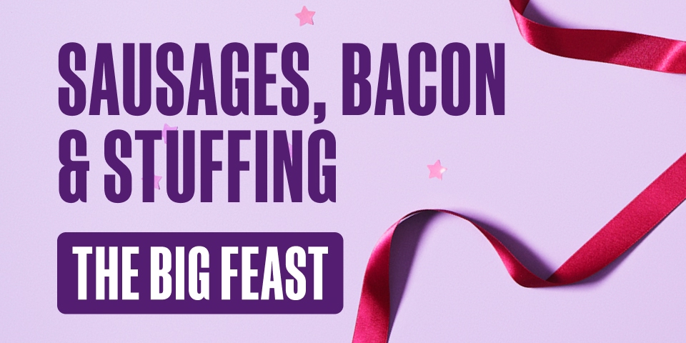 Sausages, Bacon & Stuffing