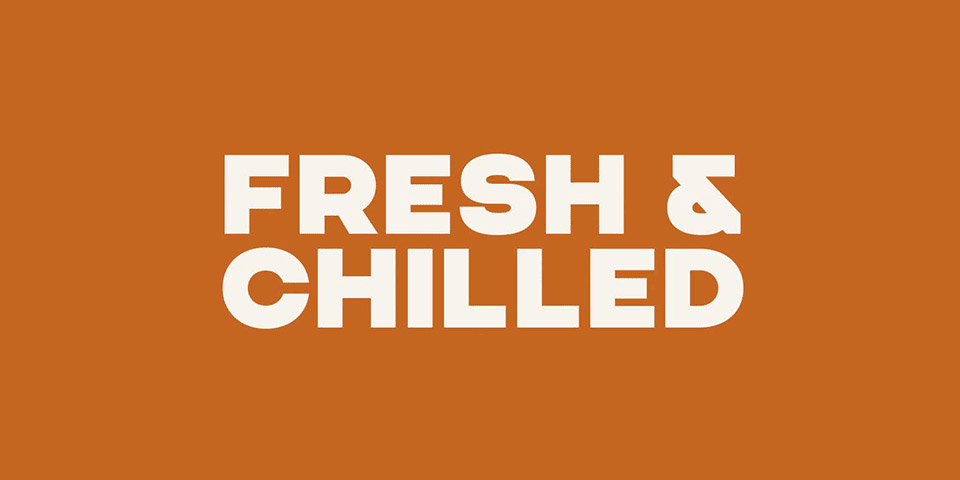 Fresh & Chilled