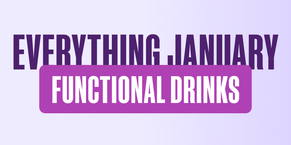 Everything January - Functional Drinks