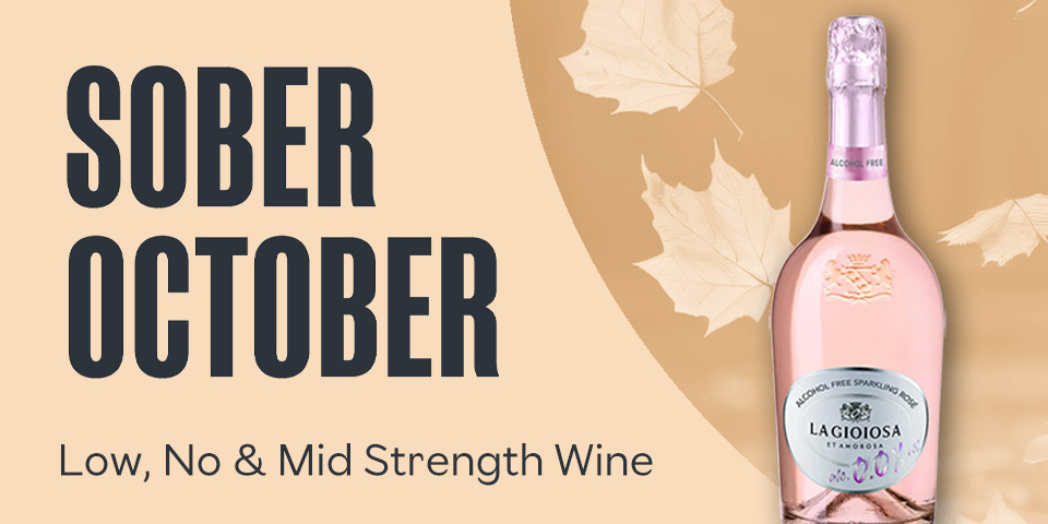 Sober October - Low, No & Mid Strength Wine