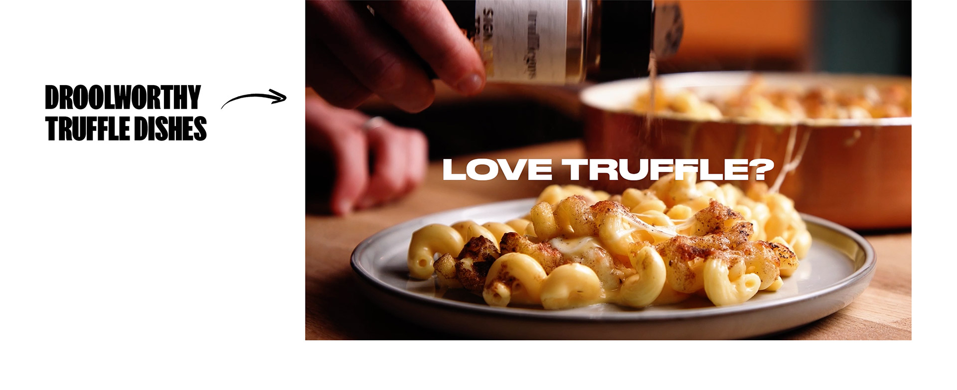 Droolworthy Truffle Dishes