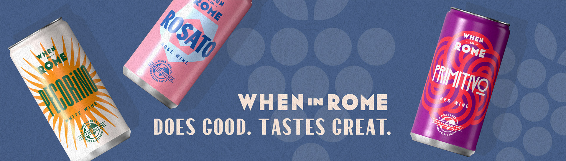When In Rome - Does Good, Tastes Great