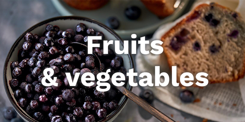 Fruits & Vegetables
