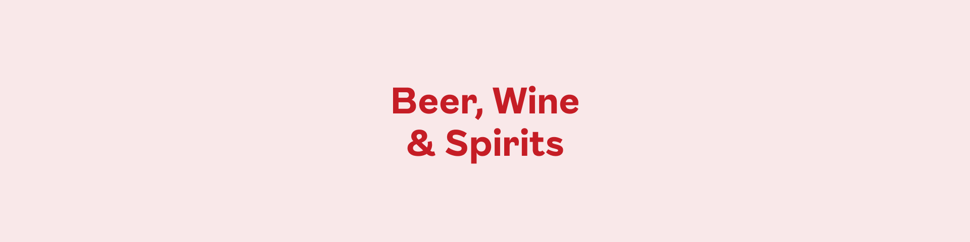 Beer, Wine & Spirits