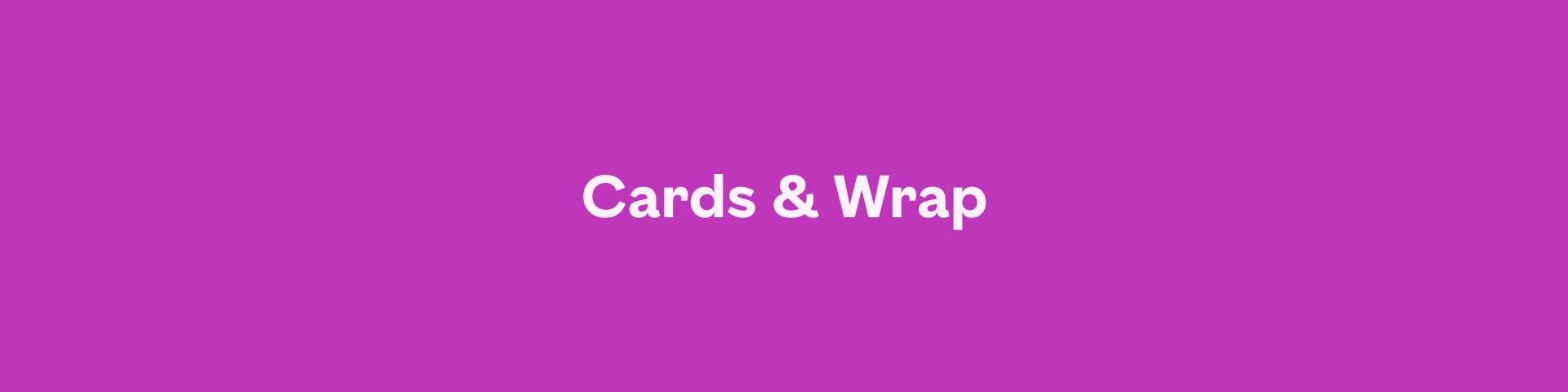 Cards & Wrap