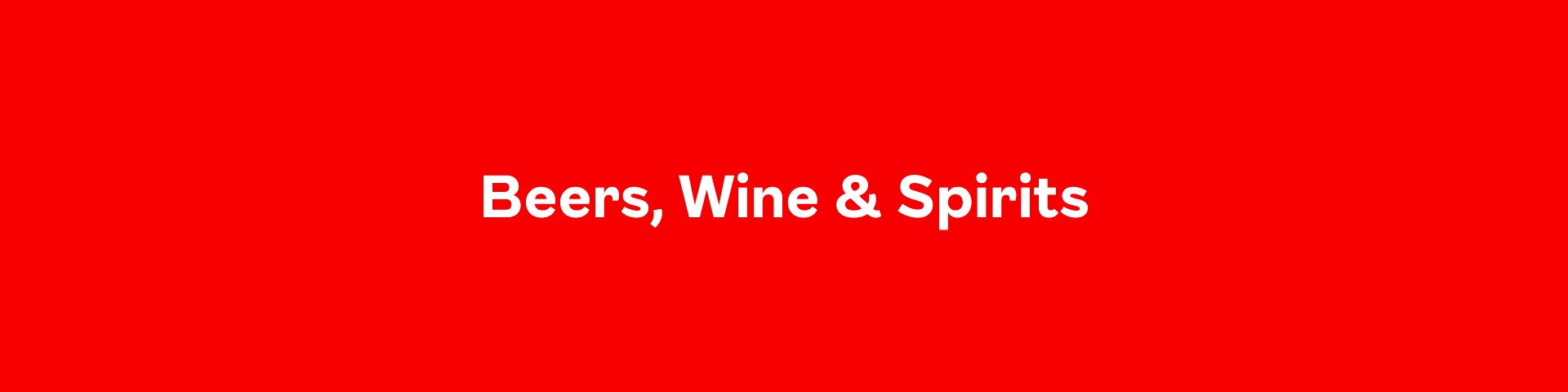 Beers, Wine & Spirits