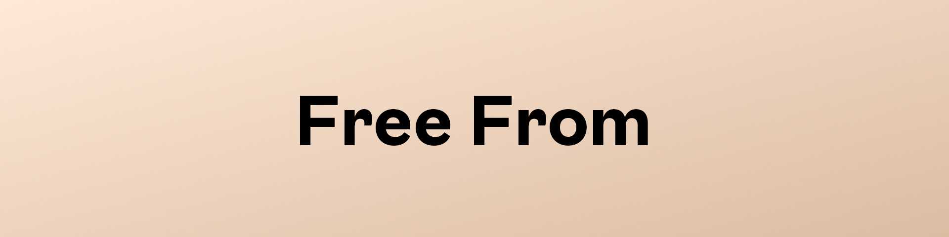 Free From