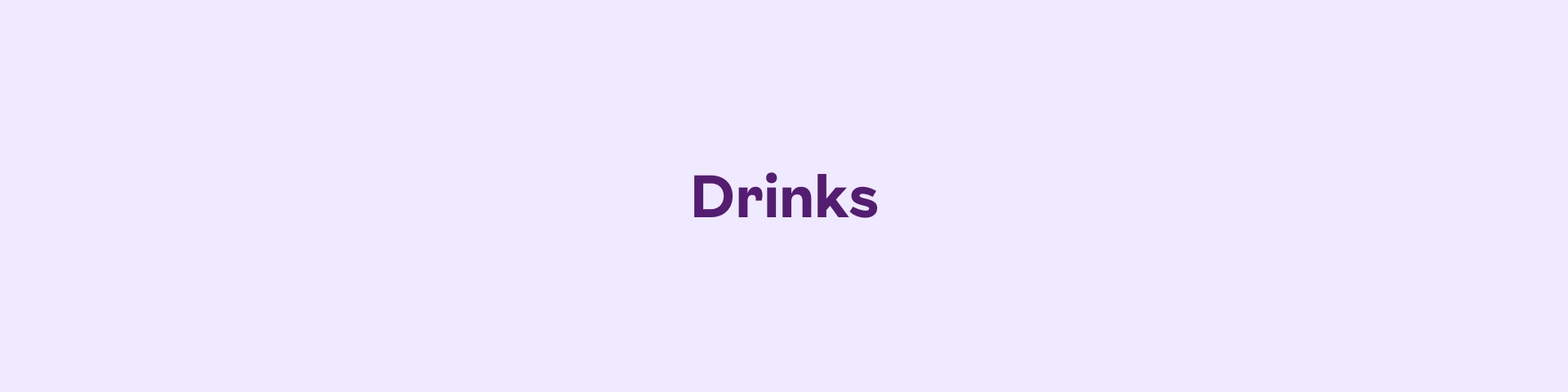 Drinks