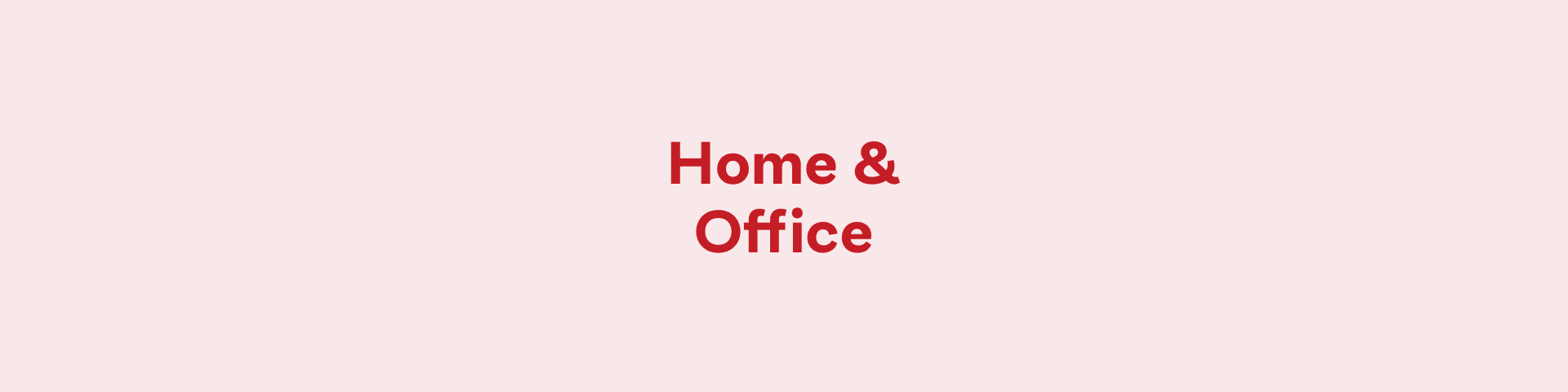 Home & Office