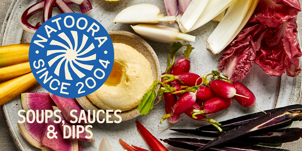 Natoora - Soups, Sauces & Dips