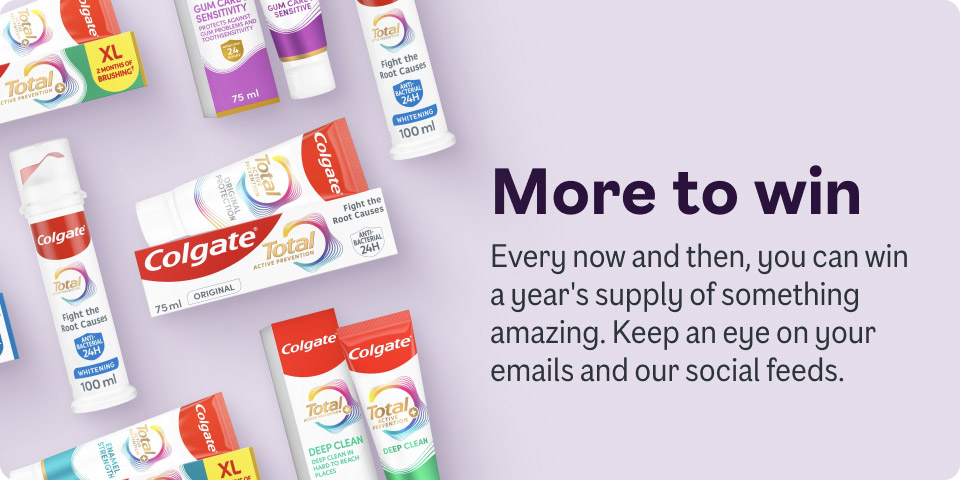 More to win. Every now and then, you can win a year's supply of something amazing. Keep an eye on your emails and our social feeds.