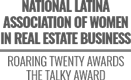 National Latina Association of Women in Real Estate Business - Roaring Twenty Awards The Talky Award