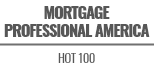 Mortgage Professional America - Hot 100
