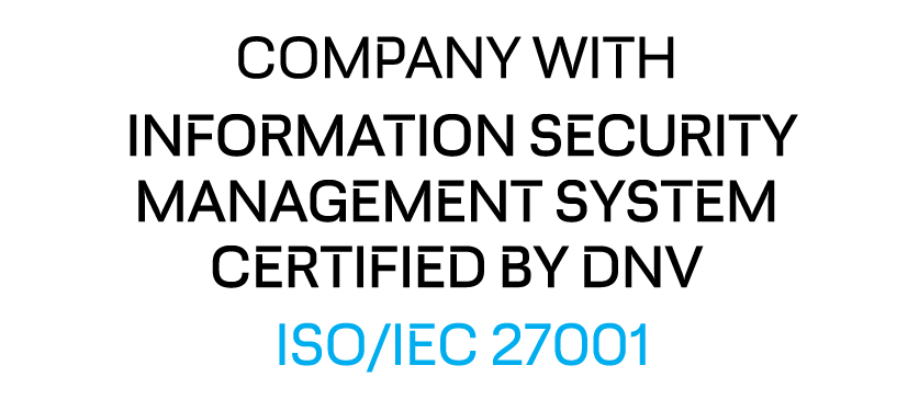 Company with Information Security Management System certified by DNV - ISO/IEC 27001