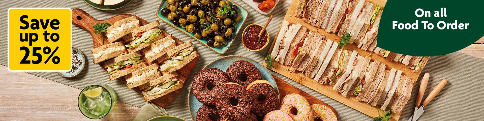 Save up to 25% on all Food To Order