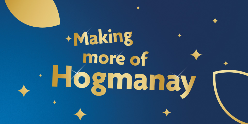 Making more of Hogmanay