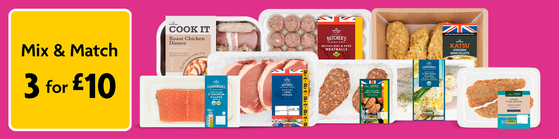 3 for £10 on selected Meat & Fish
