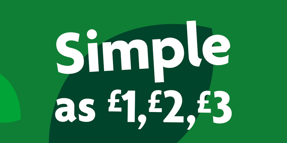 Simple as £1, £2, £3