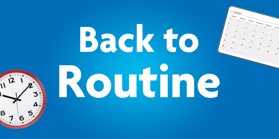 Back To Routine