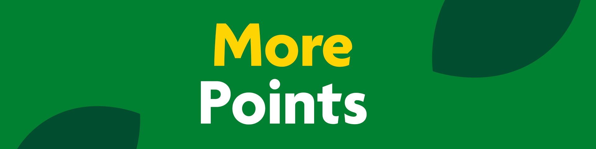 More Points