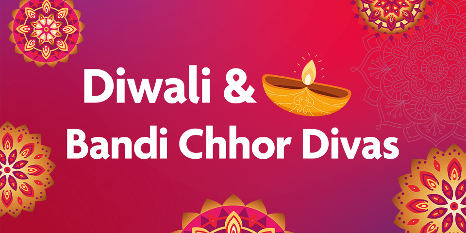 Diwali & Bandi Chhor Divas