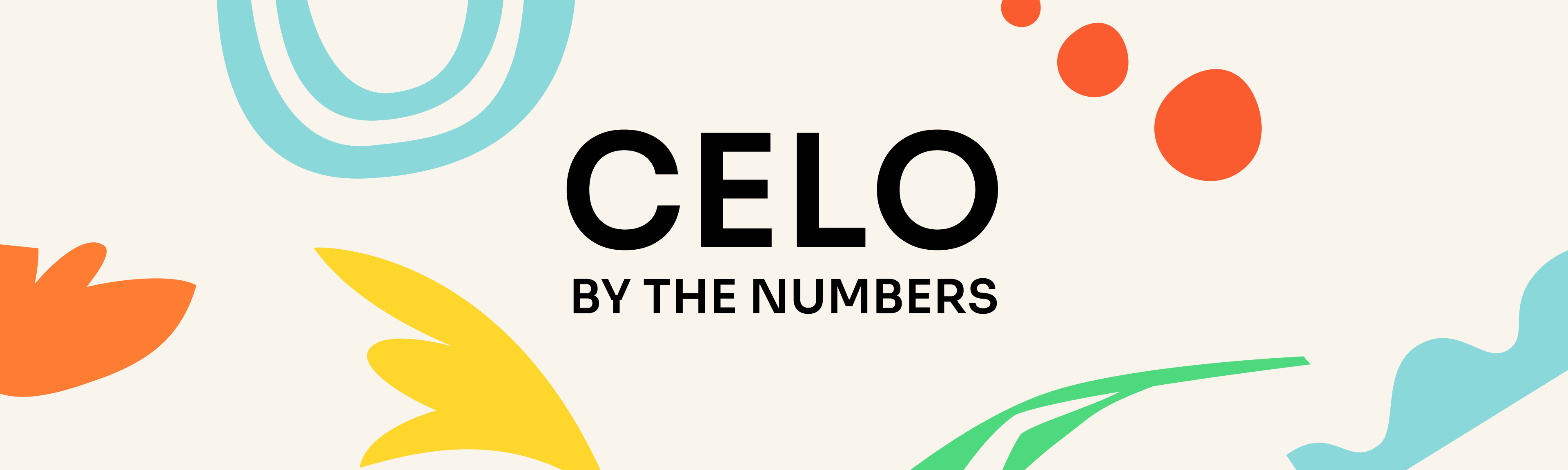 Celo by the Numbers