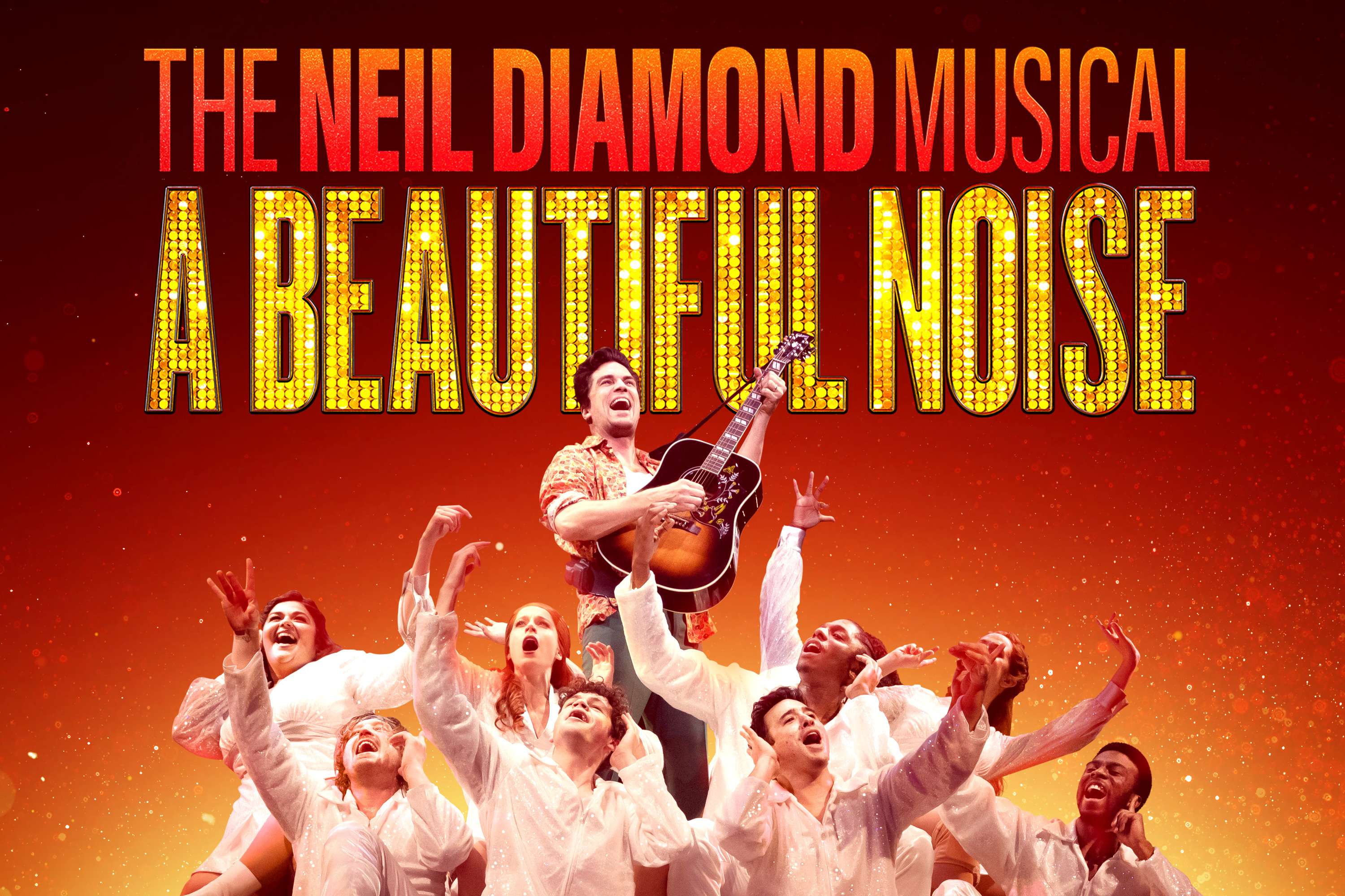 A Beautiful Noise, The Neil Diamond Musical