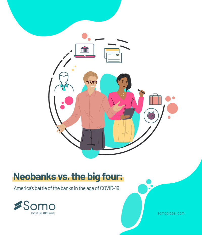 Neobanks v the big four: America's battle of the banks in the age of COVID-19.