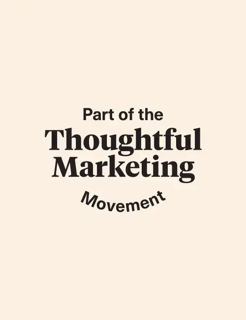 On a linen background, the words: 'Part of the' appear above the Thoughtful Marketing Movement logo.