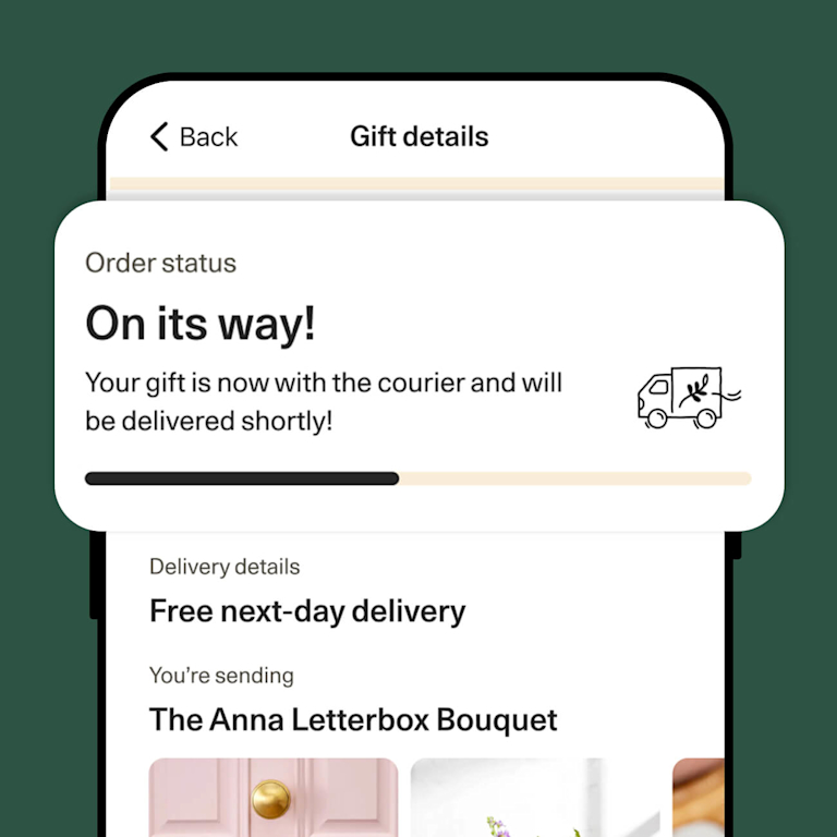 The Bloom & Wild app shows a "Gift details" screen. A pop-up confirms "On its way! Your gift is now with the courier and will be delivered shortly!", with a delivery van icon. "Free next-day delivery" and "The Anna Letterbox Bouquet" are visible below.